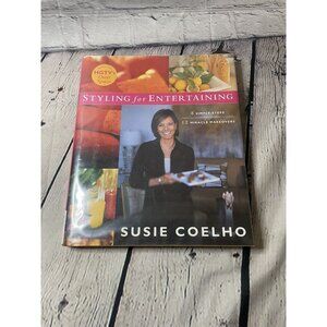 Styling for Entertaining: 8 Simple Steps, 12 Miracle Makeovers